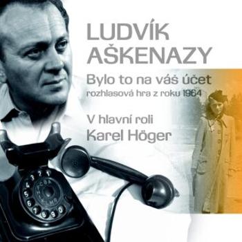 Bylo to na váš účet - Ludvík Aškenazy - audiokniha