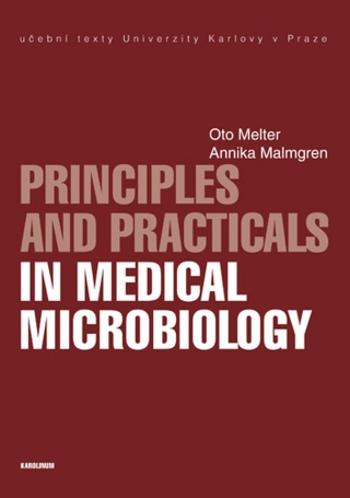 Principles and Practicals in Medical Microbiology - Melter Oto, Annika Malmgren - e-kniha
