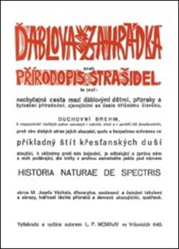 Ďáblova zahrádka aneb Přírodopis strašidel - Josef Váchal