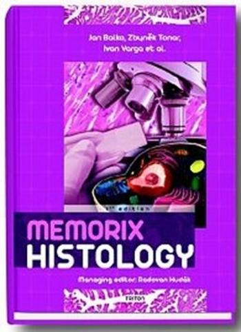 Memorix Histology - Radovan Hudák, Ján Balko, Zbyněk Tonar, Ivan Varga