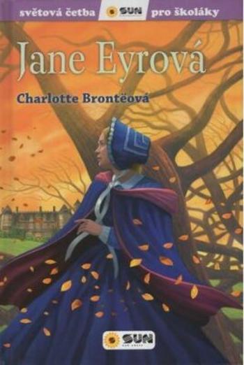 Jane Eyrová (Světová četba pro školáky) - Charlotte Brontë, José María Rueda