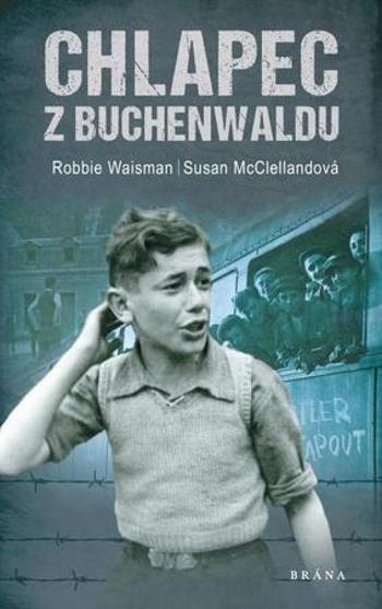 Chlapec z Buchenwaldu - McClellandová Susan