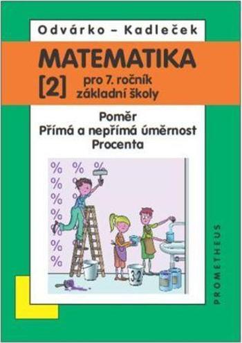 Matematika 7 roč. / 2. díl - Kadleček Jiří