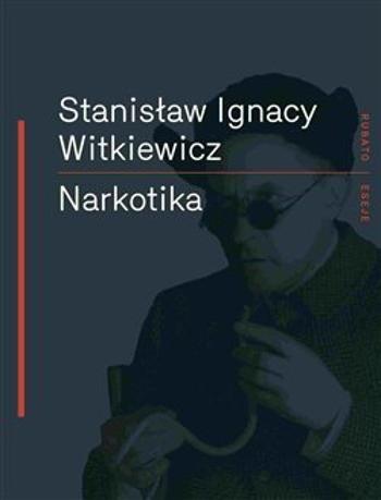 Narkotika - Witkiewicz Stanislaw Ignac