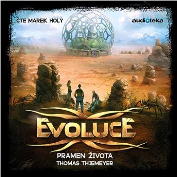 Evoluce – Pramen života