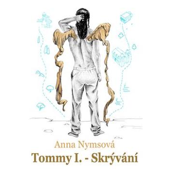 Tommy I. - Skrývání (999-00-037-5185-0)