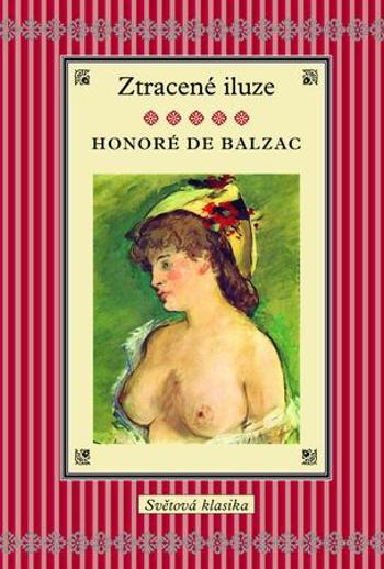 Ztracené iluze - Balzac Honoré De