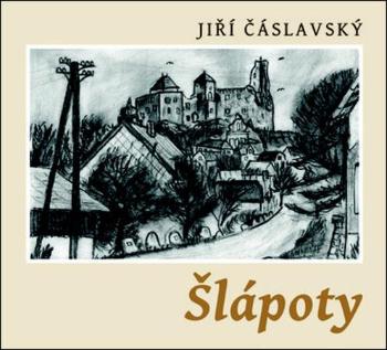 Šlápoty - Čáslavský Jiří