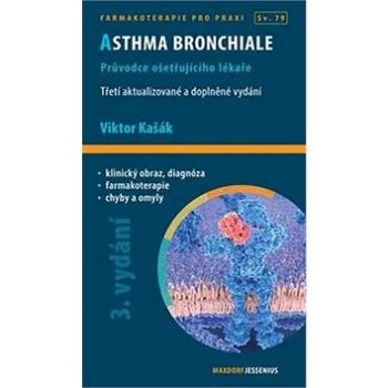 Asthma bronchiale: Průvodce ošetřujícího lékaře (978-80-7345-585-9)