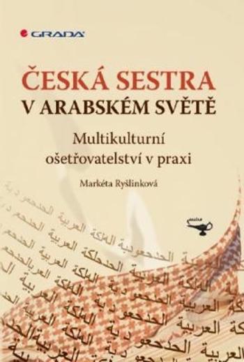 Česká sestra v arabském světě - Markéta Ryšlinková - e-kniha