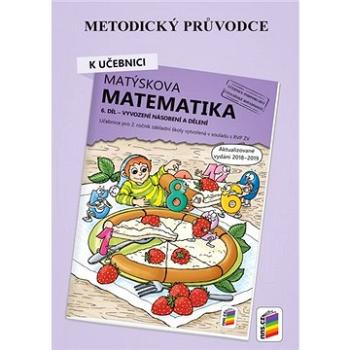 Metodický průvodce Matýskova matematika 6. díl: aktualizované vydání 2019 (978-80-7600-149-7)