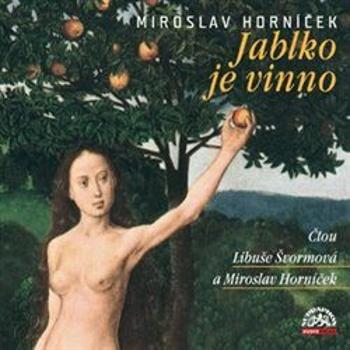 Jablko je vinno - Miroslav Horníček - audiokniha