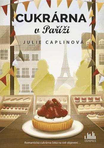 Cukrárna v Paříži - Caplin Julie