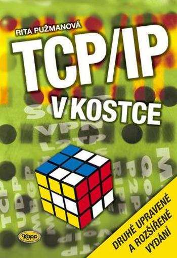 TCP/IP v kostce - Pužmanová Rita