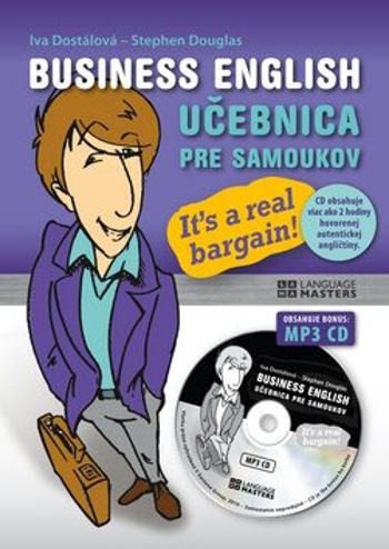 Business English + CD - Iva Dostálová, Stephen Douglas