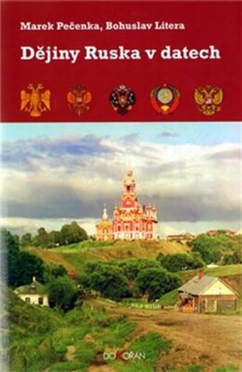 Dějiny Ruska v datech - Bohuslav Litera, Marek Pečenka