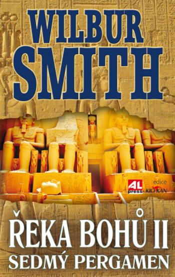 Řeka bohů II – Sedmý pergamen - Wilbur Smith - e-kniha