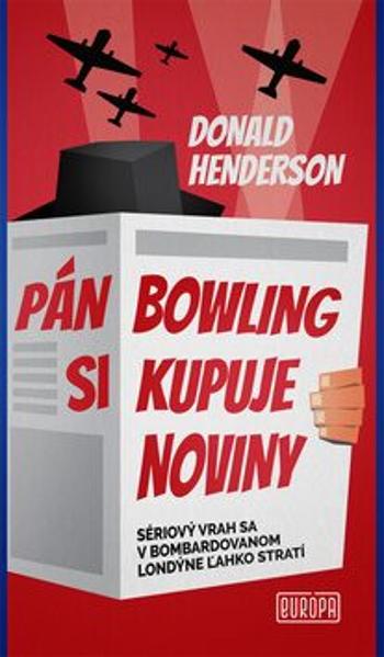 Pán Bowling si kupuje noviny - Donald Henderson