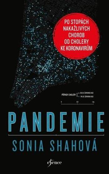 Pandemie - Shahová Sonia