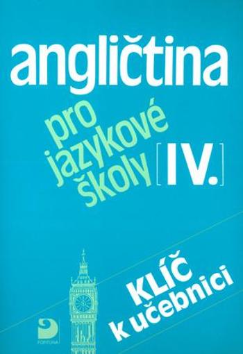 Angličtina pro jazykové školy IV. - Vacková Eva