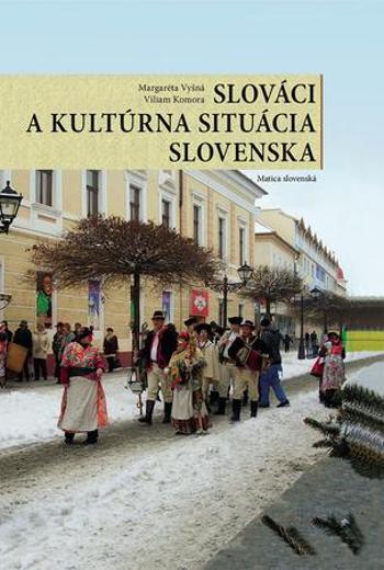 Slováci a kultúrna situácia Slovenska - Komora Viliam