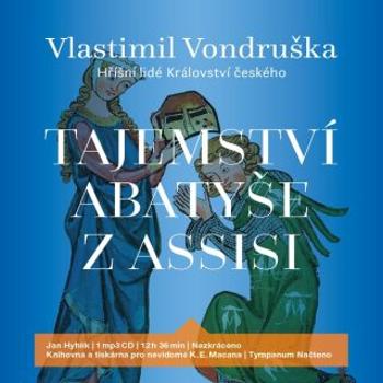 Tajemství abatyše z Assisi - Vlastimil Vondruška - audiokniha