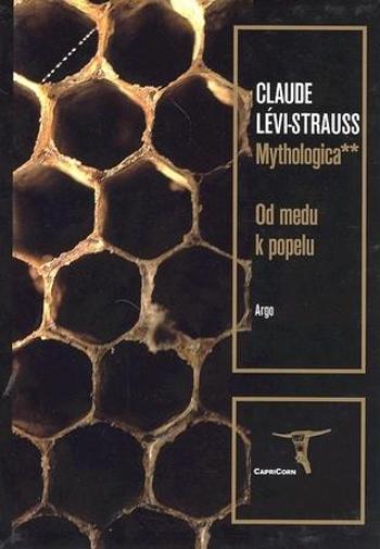 Mythologica 2 Od medu k popelu - Lévi-Strauss Claude