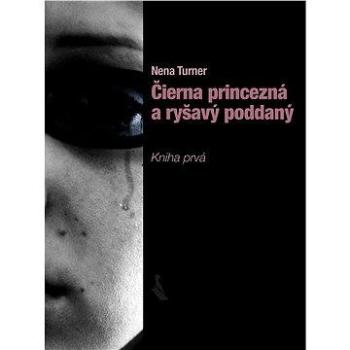 Čierna princezná a ryšavý poddaný (999-00-001-2613-2)