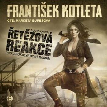 Řetězová reakce - František Kotleta - audiokniha