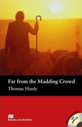 Macmillan Readers Pre-Intermediate: Far from the M. Crowd T. Pk with CD - Thomas Hardy, John Escott
