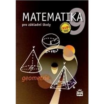 Matematika 9 pro základní školy Geometrie (978-80-7235-489-4)