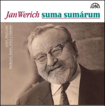 Jan Werich suma sumárum - Werich Jan