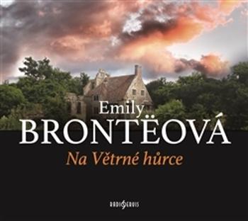 Na Větrné hůrce - Brontë Emily