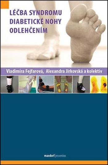 Léčba syndromu diabetické nohy odlehčením - Jirkovská Alexandra