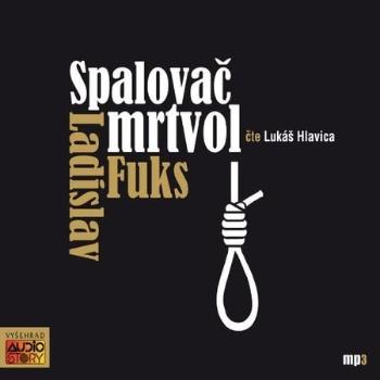 Spalovač mrtvol - Fuks Ladislav