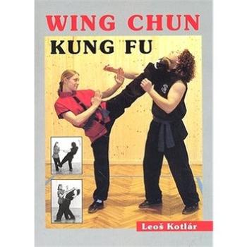 Wing Chun Kung fu (978-80-88969-12-9)