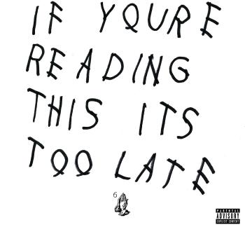 Drake - If You're Reading This It's Too Late (2 LP)