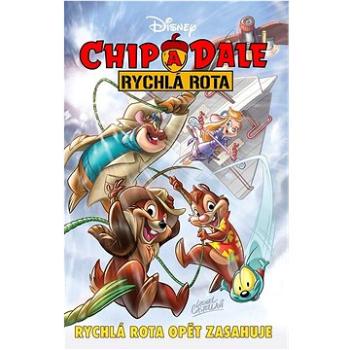 Chip a Dale Rychlá rota: Rychlá rota opět zasahuje (978-80-252-5415-8)