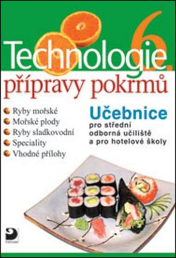 Technologie přípravy pokrmů 6 - Sedláčková Hana