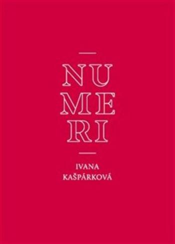 Numeri - Ivana Kašpárková