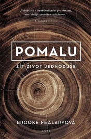 Pomalu - Brooke McAlaryová