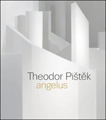 Theodor Pištěk - Angelus – Martin Dostál, Michal Novotný, Tereza Petišková, Jiří Šetlík, Pavel Vančát - Dostál Martin