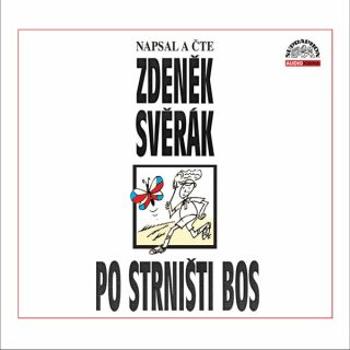 Po strništi bos - Zdeněk Svěrák - audiokniha