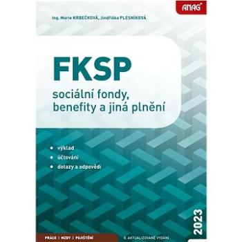 FKSP, sociální fondy, benefity a jiná plnění 2023 (978-80-7554-389-9)