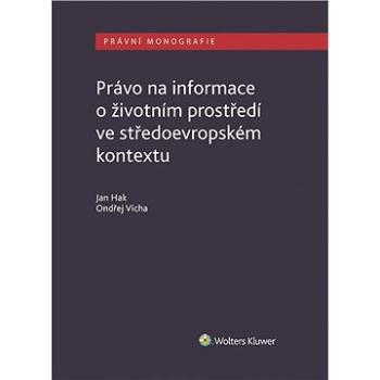 Právo na informace o životním prostředí ve středoevropském kontextu (978-80-759-8778-5)