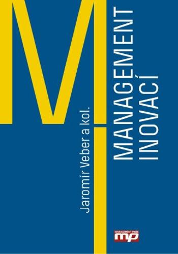 Management inovací - Jaromír Veber - e-kniha