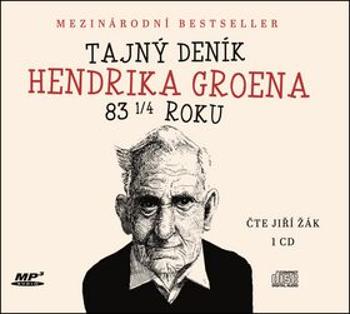 Tajný deník Hendrika Groena - Hendrik Groen - audiokniha