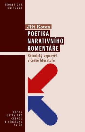 Poetika narativního komentáře - Koten Jiří