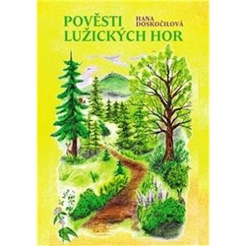 Pověsti Lužických hor (978-80-907626-0-2)