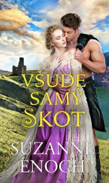 Všude samý Skot - Suzanne Enoch